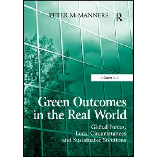 Green Outcomes in the Real World Green Outcomes in the Real World