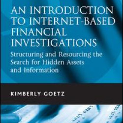 An Introduction to Internet-Based Financial Investigations