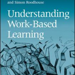 Understanding Work-Based Learning Understanding Work-Based Learning