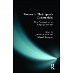 Women in Their Speech Communities Women in Their Speech Communities