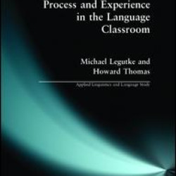 Process and Experience in the Language Classroom Process and Experience in the Language Classroom