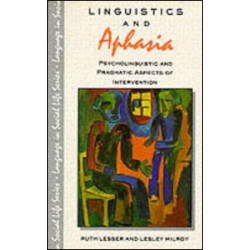 Linguistics and Aphasia Linguistics and Aphasia