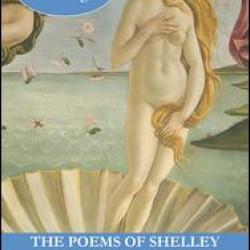The Poems of Shelley: Volume Two The Poems of Shelley: Volume Two