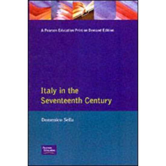 Italy in the Seventeenth Century Italy in the Seventeenth Century