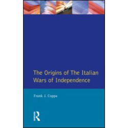 The Origins of the Italian Wars of Independence