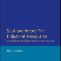 Scotland before the Industrial Revolution Scotland before the Industrial Revolution