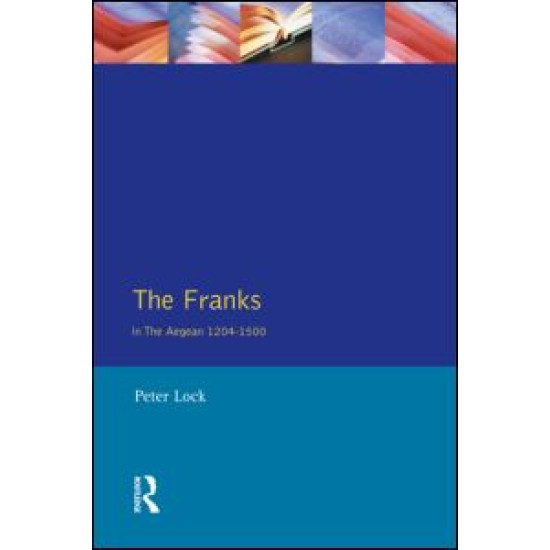The Franks in the Aegean The Franks in the Aegean