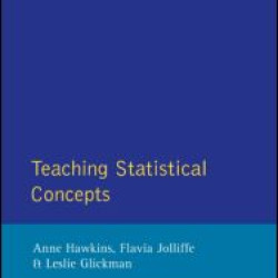 Teaching Statistical Concepts Teaching Statistical Concepts