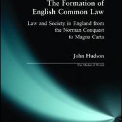 The Formation of the English Common Law The Formation of the English Common Law