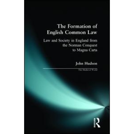 The Formation of the English Common Law