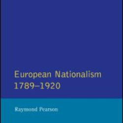 The Longman Companion to European Nationalism 1789-1920