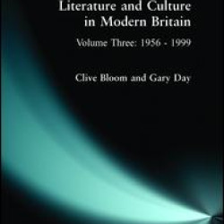 Literature and Culture in Modern Britain: Volume Three Literature and Culture in Modern Britain: Volume Three