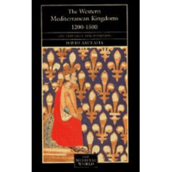 The Western Mediterranean Kingdoms The Western Mediterranean Kingdoms