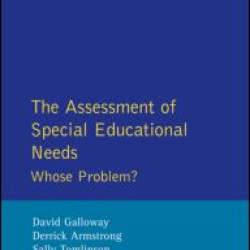The Assessment of Special Educational Needs The Assessment of Special Educational Needs