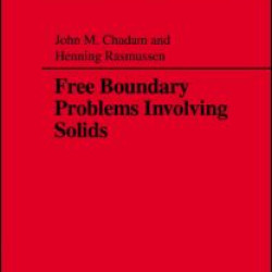 Free Boundary Problems Involving Solids Free Boundary Problems Involving Solids