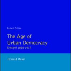 The Age of Urban Democracy The Age of Urban Democracy