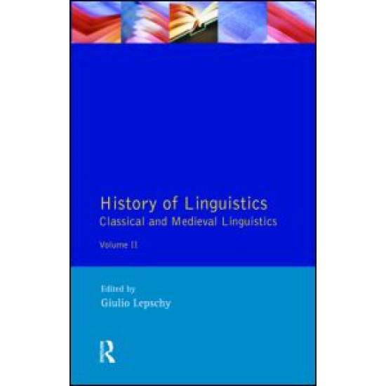 History of Linguistics Volume II