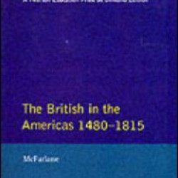 British in the Americas 1480-1815, The