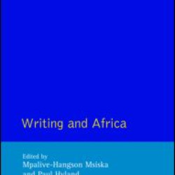 Writing and Africa Writing and Africa