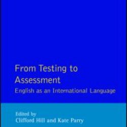 From Testing to Assessment From Testing to Assessment