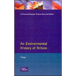 An Environmental History of Britain An Environmental History of Britain