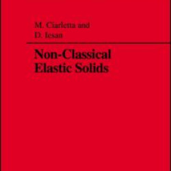 Non-Classical Elastic Solids Non-Classical Elastic Solids