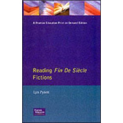 Reading Fin de Siècle Fictions