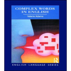 Complex Words in English Complex Words in English