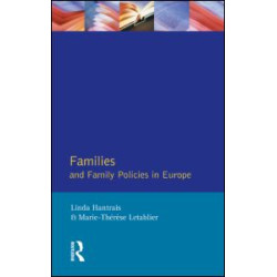 Families and Family Policies in Europe Families and Family Policies in Europe