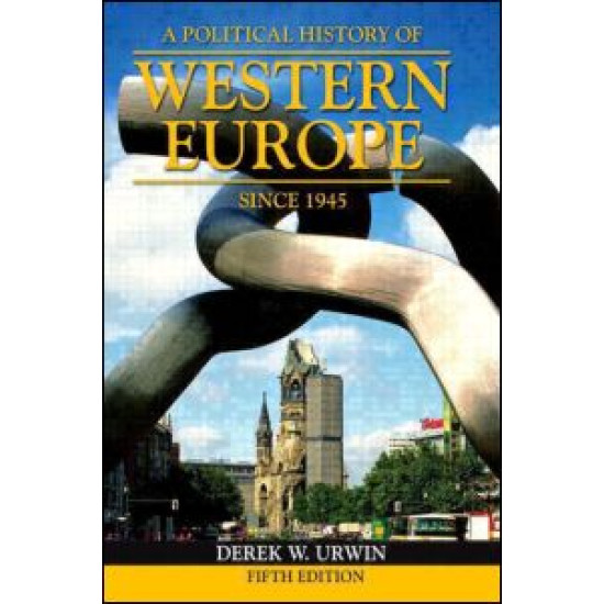 A Political History of Western Europe Since 1945 A Political History of Western Europe Since 1945