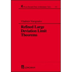 Refined Large Deviation Limit Theorems Refined Large Deviation Limit Theorems