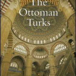 The Ottoman Turks The Ottoman Turks