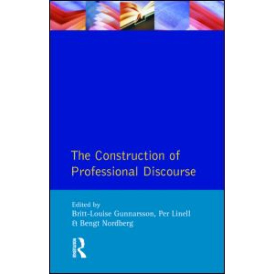 The Construction of Professional Discourse