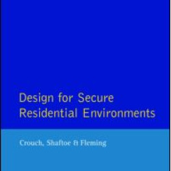 Design for Secure Residential Environments