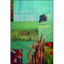 The Geography of Rural Change The Geography of Rural Change
