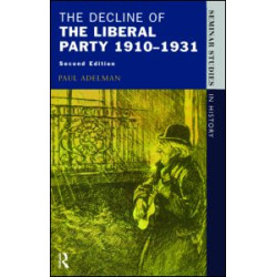 The Decline Of The Liberal Party 1910-1931