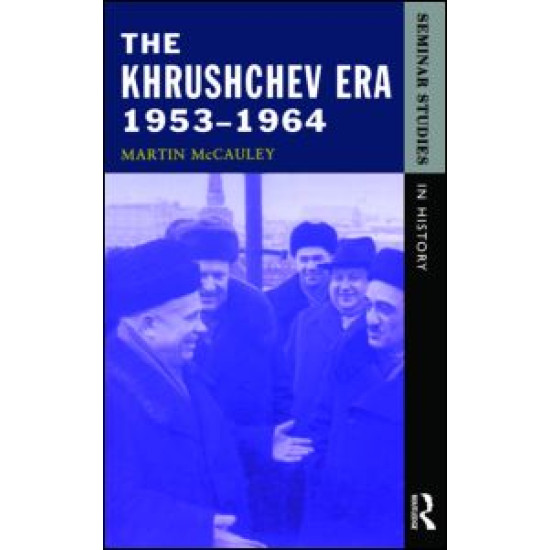 The Khrushchev Era 1953-1964