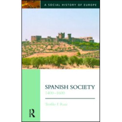 Spanish Society, 1348-1700 Spanish Society, 1348-1700