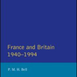 France and Britain, 1940-1994