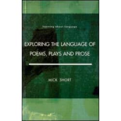 Exploring the Language of Poems, Plays and Prose Exploring the Language of Poems, Plays and Prose