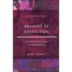 Meaning in Interaction Meaning in Interaction
