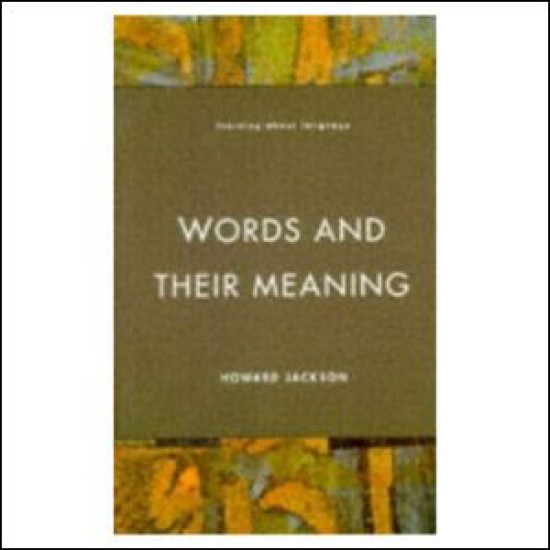 Words and Their Meaning Words and Their Meaning