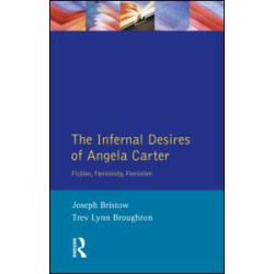 The Infernal Desires of Angela Carter