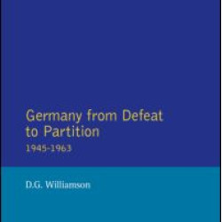 Germany from Defeat to Partition, 1945-1963