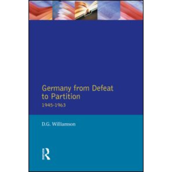 Germany from Defeat to Partition, 1945-1963