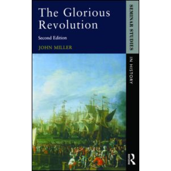 The Glorious Revolution The Glorious Revolution