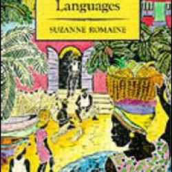 Pidgin and Creole Languages Pidgin and Creole Languages