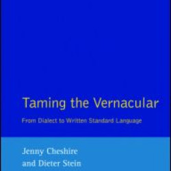 Taming the Vernacular Taming the Vernacular