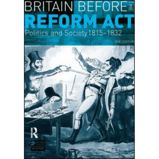 Britain before the Reform Act Britain before the Reform Act