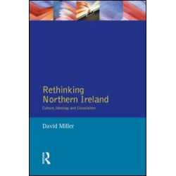 Rethinking Northern Ireland Rethinking Northern Ireland